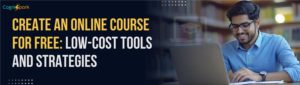 Create An Online Course For Free