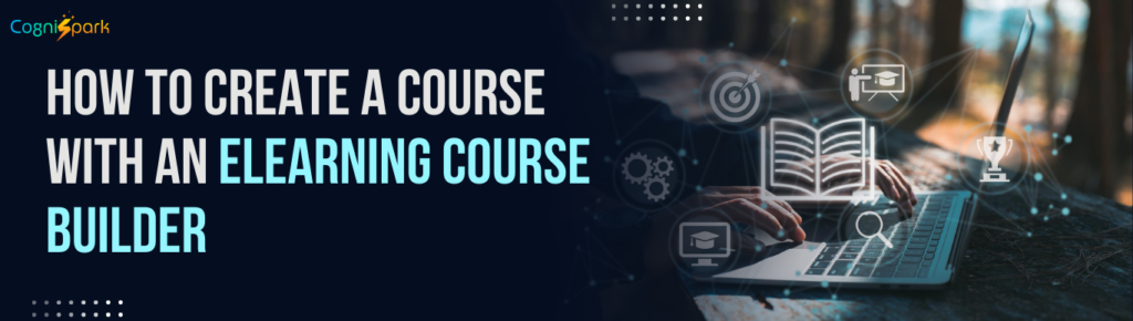 eLearning Course Builder