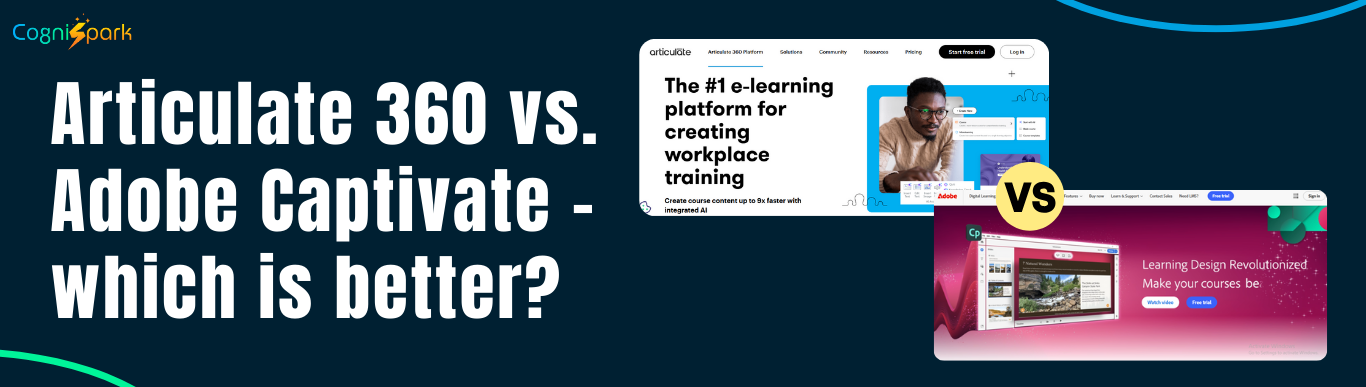 Articulate 360 vs. Adobe Captivate
