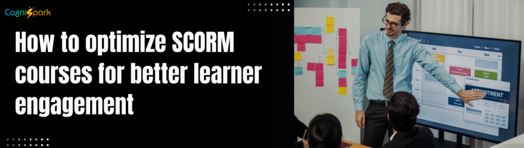 How to optimize SCORM courses